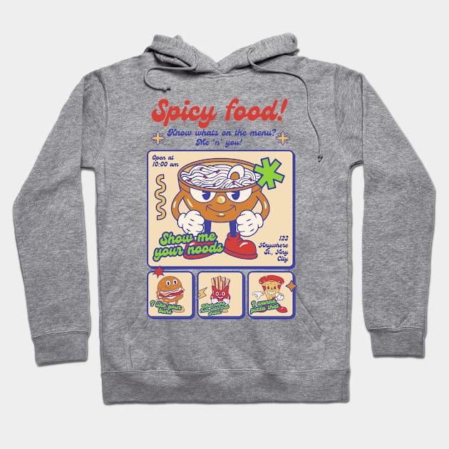 Spicy food Hoodie by onemoremask